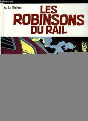 Les Robinsons du rail