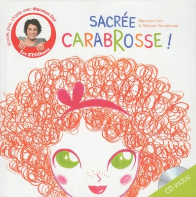 Sacrée Carabrosse!