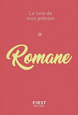 Le livre de mon prénom : Romane