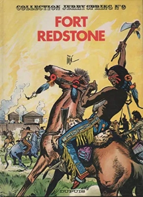 Jerry Spring - Tome 9 - Fort Redstone