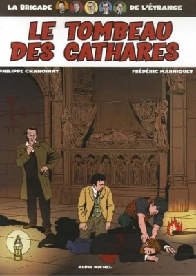 La brigade de l'étrange - Tome 04 - Le tombeau des Cathares