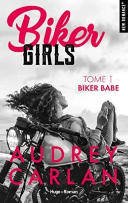 Biker Girls Tome 1 - Biker Babe