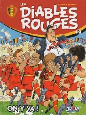 Les Diables Rouges Tome 2 - On y va !