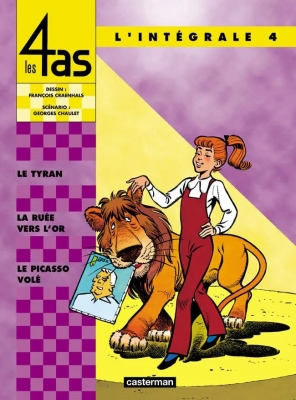 L'intégrale - Tome 4 - Le tyran - La ruée vers l'or - le picasso volé