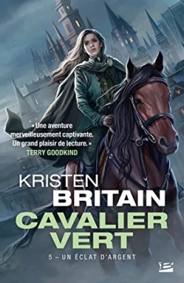 Cavalier Vert, tome 5 : Un éclat d'argent