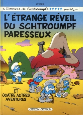 Les Schtroumpfs - Tome 15 - L'étrange réveil du Schtroumpf paresseux