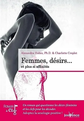 Femmes - Désir et plus si affinités