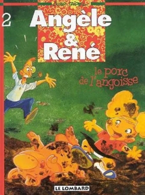 Angèle et René - Le Porc De L'Angoisse - Tome 2
