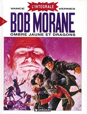 Intégrale Bob Morane, tome 2 - Ombre Jaune et Dragons