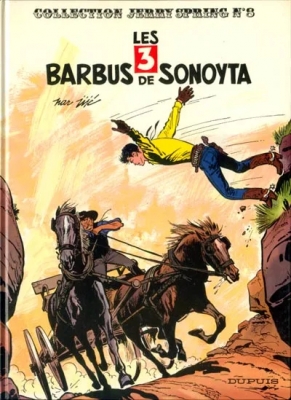 Jerry Spring - Tome 8 - Les 3 barbus de Sonoyta