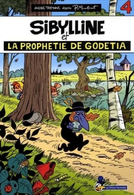 Sibylline Tome 4 - Sibylline Et La Prophétie De Godetia