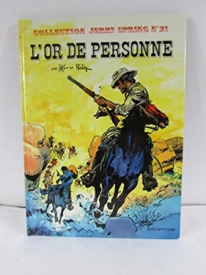 Jerry Spring - Tome 21 - L'Or de personne (édition originale)