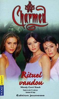 Charmed Tome 5 - Rituel Vaudou