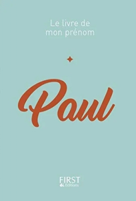 Le livre de mon prénom : Paul