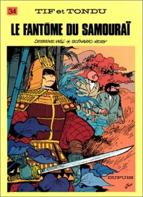 Tif et Tondu - Tome 34 - Le Fantôme du samouraï (édition originale)