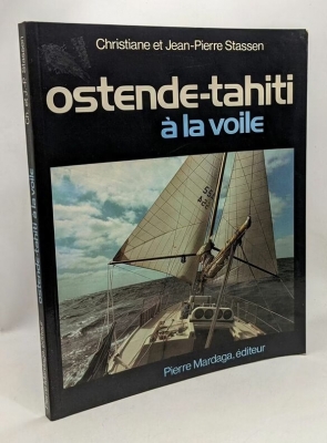 Ostende-Tahiti à la voile