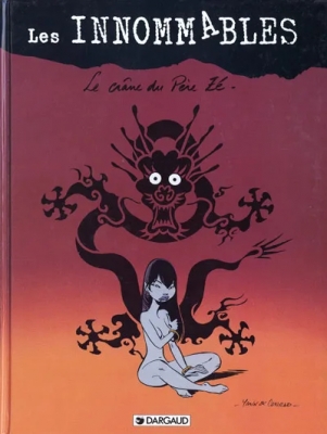 Les Innommables - Tome 3 - Le Crâne du Père Zé