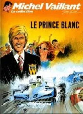 Michel Vaillant - La Collection (Cobra) - Tome 30 - Le prince blanc (Sous Blister)