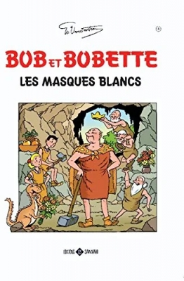 Bob et Bobette - Tome 4 - Les masques blancs