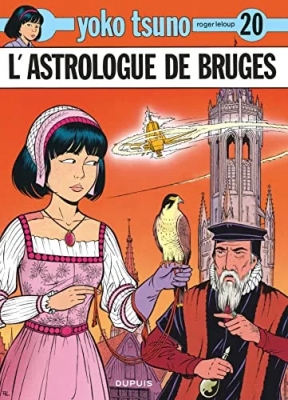 Yoko Tsuno - Tome 20 - L'astrologue de Bruges