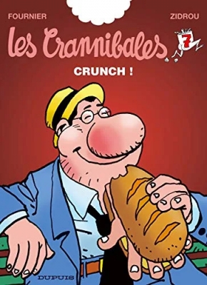 Les Crannibales, tome 7 - Crunch !