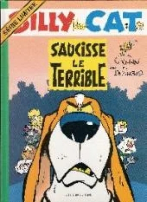 Billy the Cat - Tome 4 - Saucisse le terrible