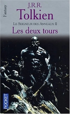 Le Seigneur des Anneaux, tome 2 - Les Deux Tours
