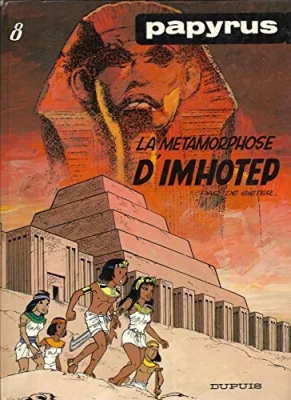 Papyrus - Tome 8 - La Métamorphose D'imhotep