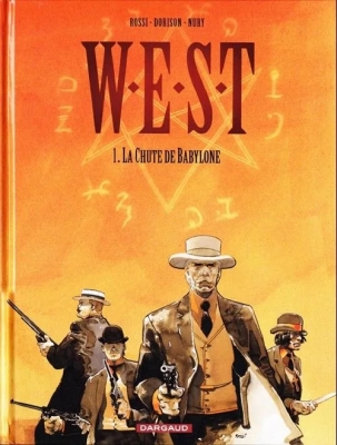West - Tome 1- La chute de babylone