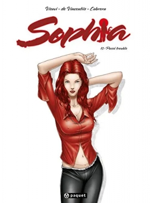 Sophia Tome 1 - Passé Trouble