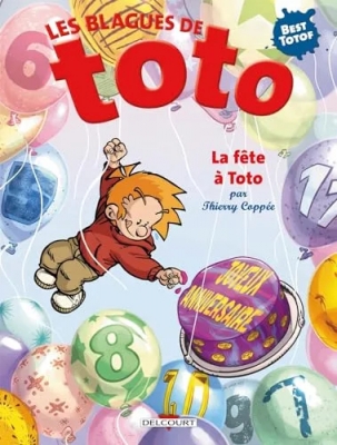 Les Blagues de Toto - Best Totof - La Fête à Toto