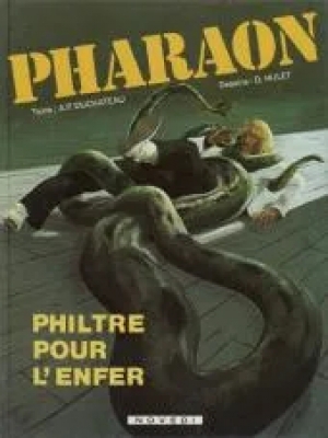 Pharaon - Tome 1 - Philtre pour l'enfer