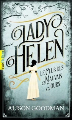 Lady Helen, tome 1 : Le club des mauvais jours