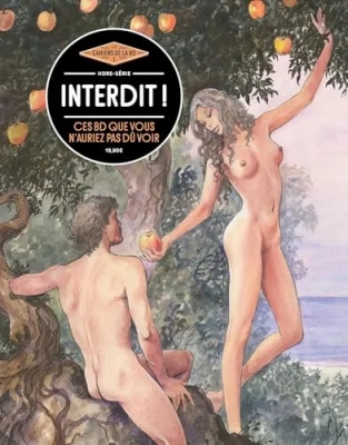 Les cahiers de la BD - HS - Interdit ! - Ces BD que vous n'auriez pas dû voir