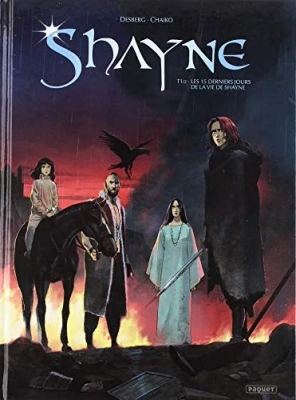Shayne - Tome 1 - Les 15 derniers jours de la vie de Shayne