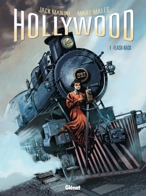 Hollywood - Tome 1 - Flash-Back