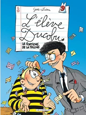 L'Elève Ducobu - Tome 9 - Le Fortiche de la triche