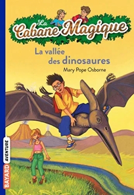 La Cabane Magique - Tome 1 - La Vallée Des Dinosaures