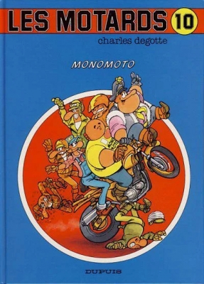 Les Motards Tome 10 - Monomoto