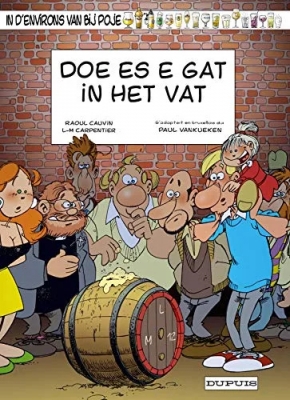 In d'environs van bij Poje - Tome 15 - Doe Es E Gat In Het Vat