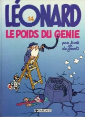 Léonard - Tome 14 - Le Poids Du Génie