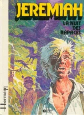 Jeremiah - Tome 1 - La Nuit Des Rapaces