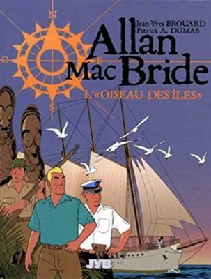 Allan Mac Bride - Tome 3 - L'oiseau des îles