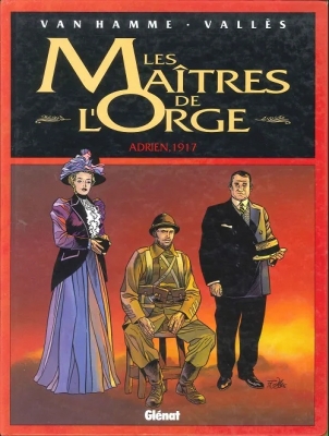 Les Maîtres De L'orge - Tome 3 - Adrien, 1917