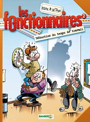Les Fonctionnaires, tome 2 - Réduction du temps de travail