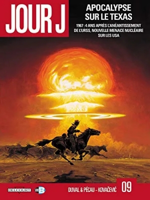 Jour J - Tome 9 - Apocalypse sur le Texas