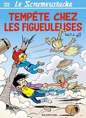Le Scrameustache - Tome 32 - Tempête Chez Les Figueuleuses