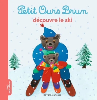 Petit Ours Brun Découvre Le Ski - Dès 2 ans