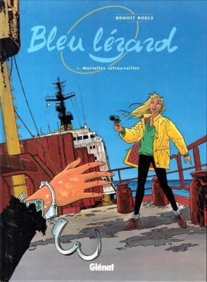 Bleu lézard - Tome 1 - Mortelles retrouvailles