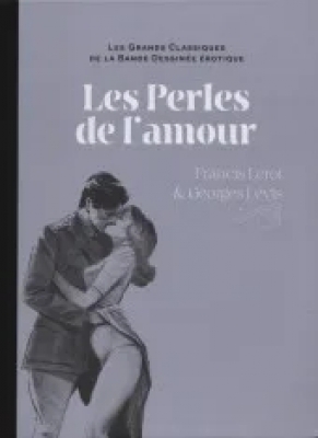 Les grands Classiques de la Bande Dessinée érotique -Tome 34 - Les Perles de l'amour